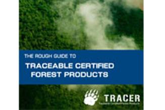 The Rough Guide to Traceable Certified Forest Products 2011